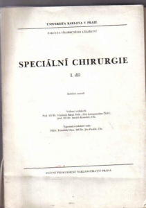 Speciální chirurgie I. díl - kol. autorů- (1167609) ext. sklad